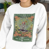 Plant Lover Tarot Card Sweatshirt, Plant Lover Gift for Plant Lady Sweatshirt Green Witch Witchy Stuff Crazy Plant Lady Plant mom Gardening