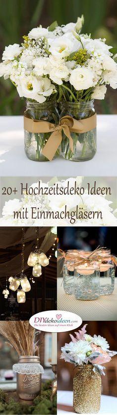 20+ Ideen f¡§?r Hochzeitsdeko mit Einmachgl?sern Flower Delivery