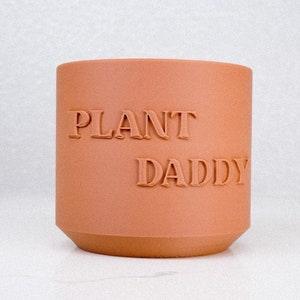Plant Daddy Planter, Plant Dad Pot, 3D Printed Planter, Indoor Planter with Drainage, Decor, Gift for him