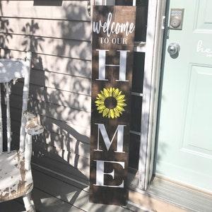 Welcome to Our Home Porch Sign Sunflower