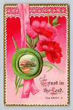 Postcard Carnation Flowers "Trust in the Lord" Religious 1912 Antique A10