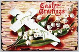Postcard Easter Greetings White Cross Lily of the Valley