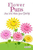 This List of Flower Puns Will Make Your Daisy Flower Delivery