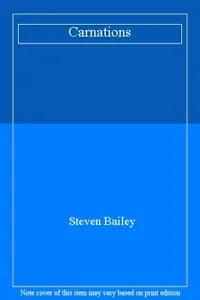 Carnations By Steven Bailey