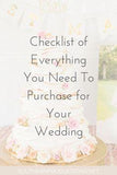 Checklist of Everything You Need to Purchase for your wedding Flower Delivery