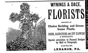 1887 WYNINGS & DACE FLORISTS ROSES CARNATIONS CUT FLOWERS LEBANON PA