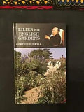 The Gertrude Jekyll Library: Lilies for English Gardens by Gertrude Jekyll...