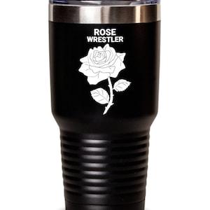 ROSE WRESTLER, Rose Lovers Mug, Rose Lovers Gift, Rose Mom, Gift for Rose Owners, Growers, Arrangers, Hot or Cold Drinks, Black Tumblers