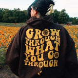 Grow Through What You Go Through Brown Sunflower Happy Face Smiley Hoodie Oversized Trendy Apparel Aesthetic Sweater Words on Back