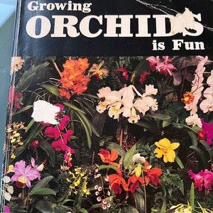 1991 Growing Orchids is Fun vintage paperback