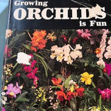 1991 Growing Orchids is Fun vintage paperback