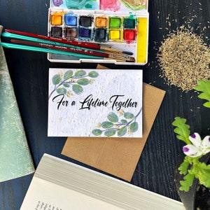 For a lifetime together -  Plant me greeting cards, Wedding , Flower paper.
