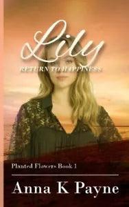 Lily  Planted Flowers Christian Suspense