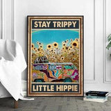 New 8X12 Metal SIGN Stay Trippy Little Hippie Poster, Hippie Room Decor, Vintage Hippie Art, Hippie Gifts, Hippie Van, Sunflower