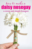 How to Make a Daisy Nosegay - a sweet and simple bouquet Flower Delivery