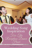 Fun Wedding Reception Songs For Guests Of All Ages ?? Dancing Brides Flower Delivery