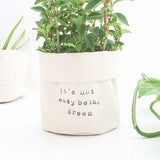 Canvas Indoor Planter - It's not easy being green