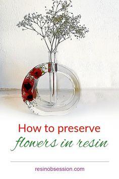 How To Preserve Flowers In Resin Like A Professional - Resin Obsession Flower Delivery