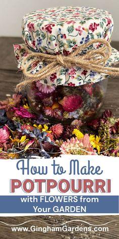 Drying Flowers & Making Potpourri - Fun & Easy DIY Flower Delivery