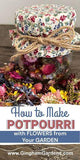 Drying Flowers & Making Potpourri - Fun & Easy DIY Flower Delivery