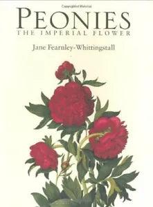 Peonies: The Imperial Flower By Jane Fearnley Whittingstall