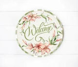 Lily Welcome Printed Handmade Wood Sign