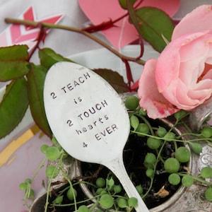 2 Teach Is 2 Touch Hearts 4 Ever Hand Stamped Vintage Silver Spoon, Teacher Gift, Gift For Teacher, Back To School