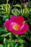 Peonies - Hardcover By Rogers, Allan - GOOD