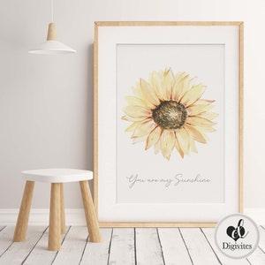 You are my sunshine print, Sunflower wall art, Best friend gift, Family print, Nursery wall art, Bedroom wall art, Children's wall art decor