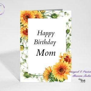 Sunflowers 5x7 Birthday Card, Sunflower Bithday, Bday Mom, Card for Aunt, Card for Sister, Birthday Card for Nana, Missing You, See more!