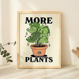 Retro Botanical Poster, More Plants Quote Print, Typographic Wall Decor, Monstera Illustration, Large Positivity Prints, Green, UNFRAMED