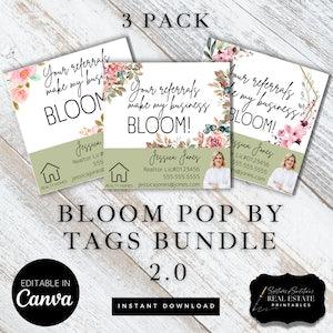 3 PACK BUNDLE Pop By Tags Your Referrals Make My Business Bloom | Editable Real Estate Marketing, Realtor Pop By Spring, Flowers, Seeds