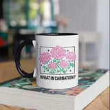 Funny Florist Coffee Mug What In Carnation Tumbler Travel Mug For Flower Lovers