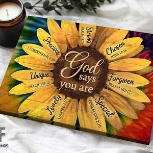 Beautiful sunflower, God says you are  Sunflower art Canvas, God Canvas - Christian Wall Art 149
