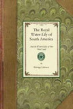 Royal Water-lily of South America, Paperback by Lawson, George, Like New Used...