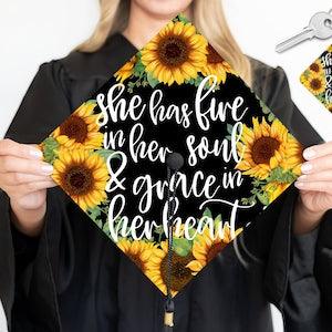 Custom Graduation Cap Topper Sticker & Matching Keepsake Keychain Sunflower Floral Design She Has Fire In Her Soul and grace in her heart