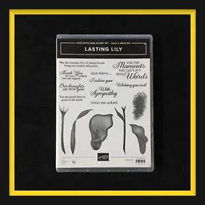 Stampin' Up! LASTING LILY Stamp Set ...........great sentiments to this set!