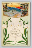 Postcard Greeting To Show My Love w/ Lily of the Valley Flowers, Antique A19