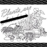 Adult Coloring Page, Curse Word Coloring Page, Plants Are B!tchin