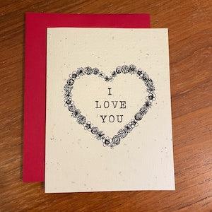I Love You - Valentine's Card - Plantable Seed Card - Wildflower Seed Paper blank note card with envelope