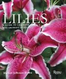 Lilies: A Guide to Choosing and Growing Lilies by M J Jefferson-Brown: Used
