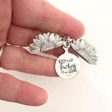 Sunflower keychain- sunflower keep fucking going keychain- keychain