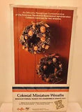 Vintage Crafts of ??76 Colonial Miniature Wreath Kit #111  Preowned Sealed Box