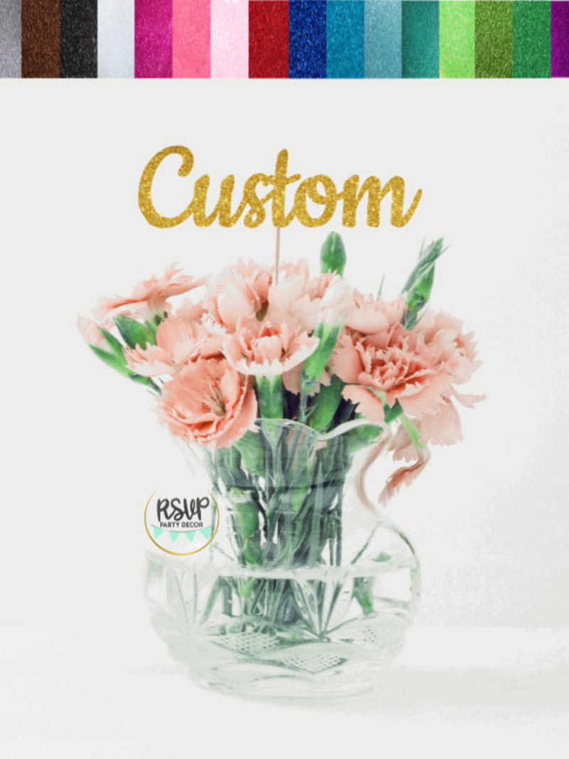 Custom Centerpiece Topper, Personalized Bouquet Topper, Valentine's Day Flower Sign, Graduation Bouquet Sign, Mothers Day Flowers, Name Sign birthday flower