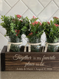 Together Is My Favorite Place To Be | Gift for Wife | 4th Anniversary Flower | 5th Anniversary Wood | Present for Wife ANNIVERSARY