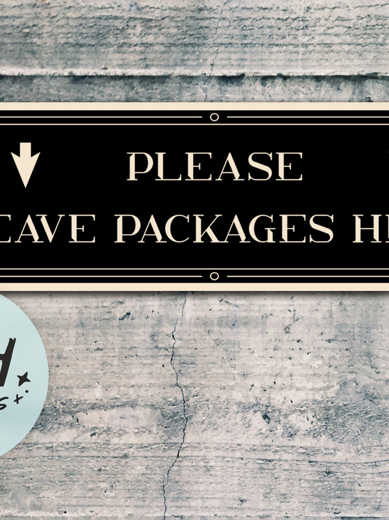 Custom Leave Packages Here Sign - Aluminum Composite Delivery Sign FLOWER DELIVERY