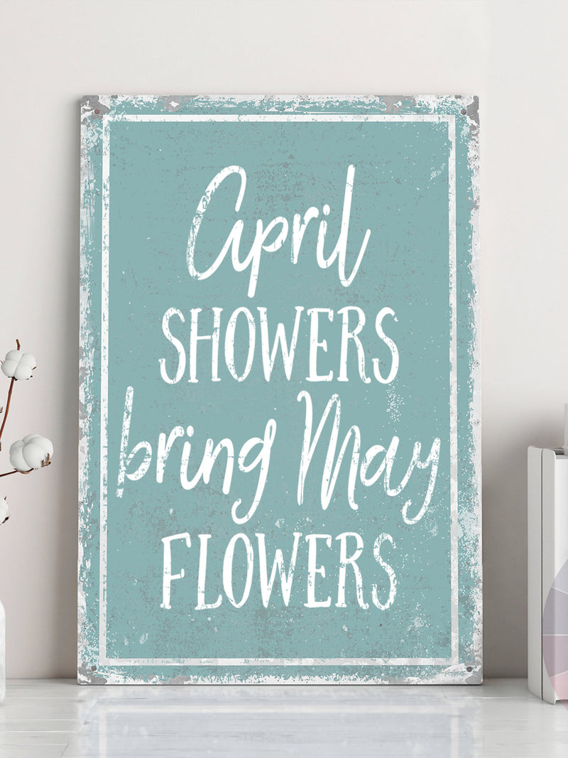 april showers bring may flowers, vintage metal sign, rustic decor, country decor, farmhouse sign, encouraging quotes, encouragement gift, sympathy flower