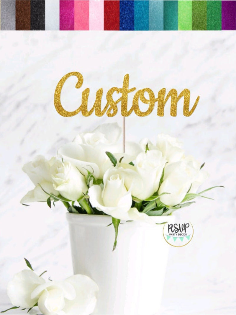 Custom Centerpiece Topper, Personalized Bouquet Topper, Custom Bouquet Topper, Custom Name Cake Topper, Custom Floral Stem, Flower Decor birthday flower