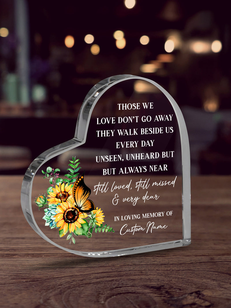 Custom Memorial Heart Plaque, Those We Love Don't Go Away, Loss of Loved One, Sympathy Gift, Butterfly and Sunflower, Memorial Gift sympathy flower