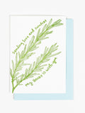 ROSEMARY SYMPATHY CARD with the phrase: 